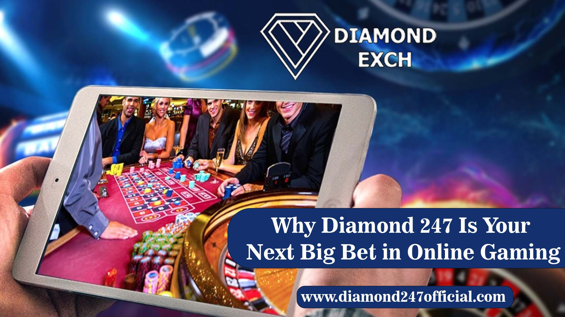 Why Diamond 247 Is Your Next Big Bet in Online Gaming
