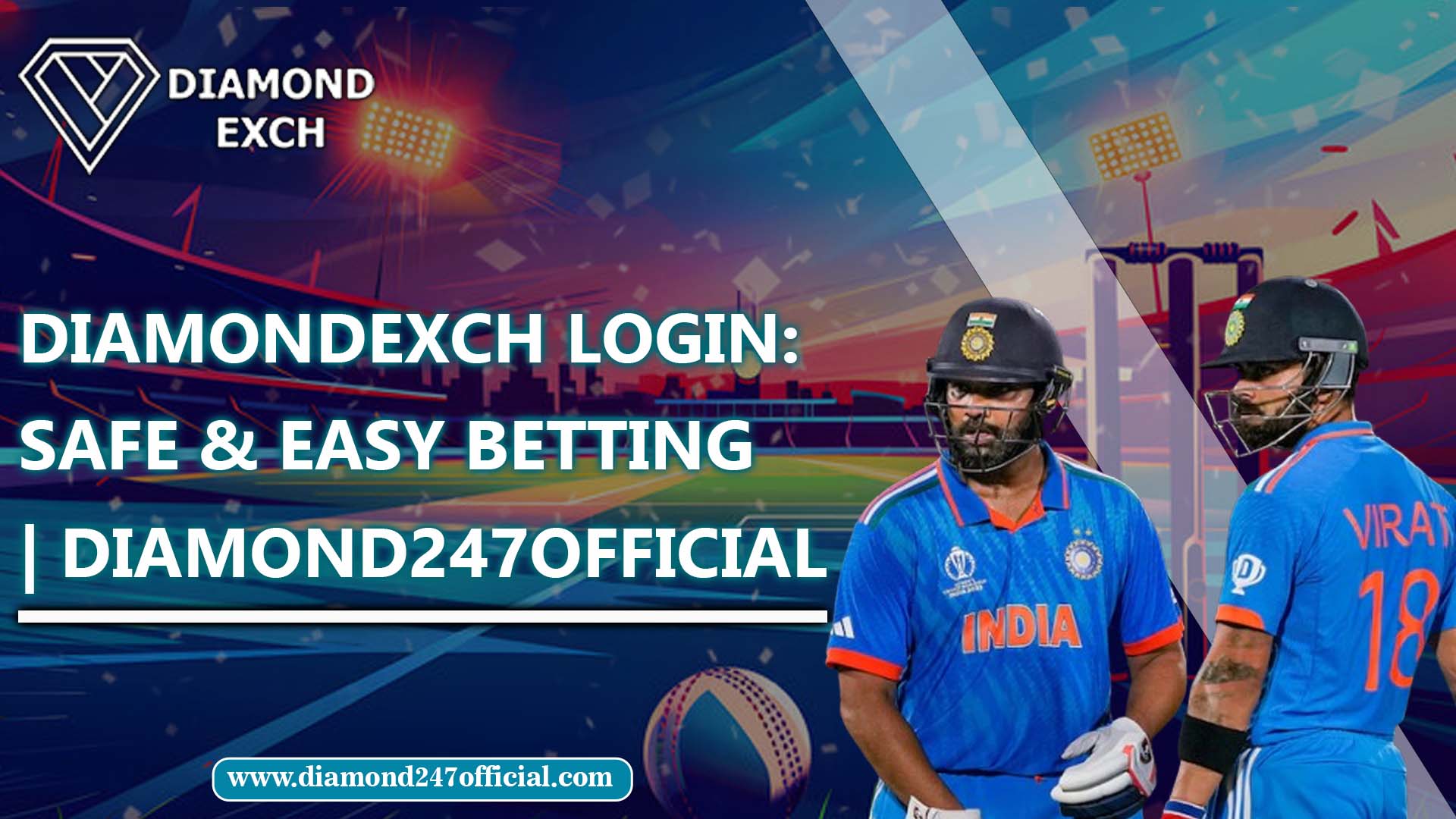 DiamondExch Login: Safe & Easy Betting | Diamond247Official
