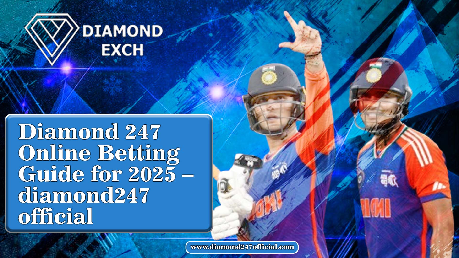 Diamond 247 Online Betting Guide for 2025 – diamond247official